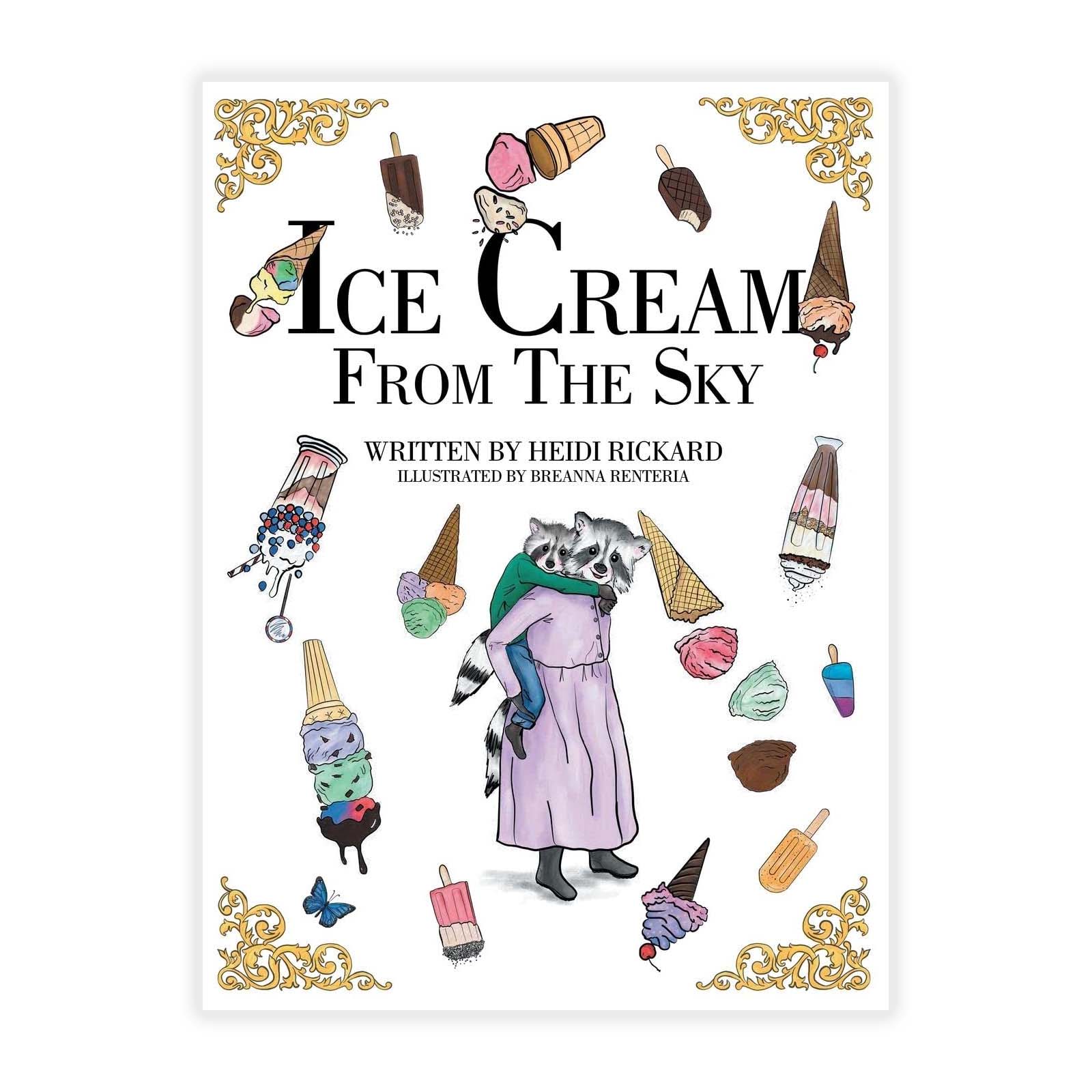 Ice Cream From The Sky Book by Heidi Rickard Illustrated by
